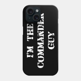 Commander Guy White Text Phone Case