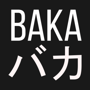 BAKA Japanese T-Shirt