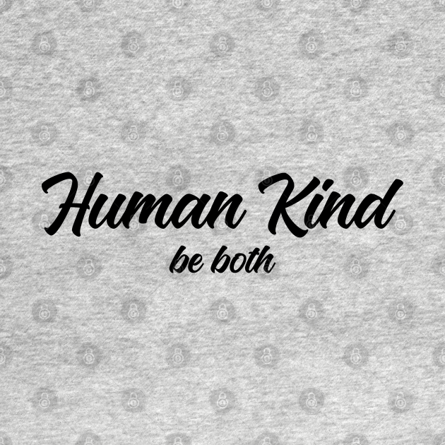 humankind be both