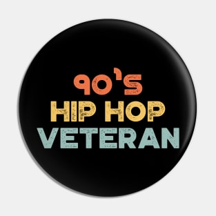 90's Hip Hop Veteran Vintage Retro (Sunset) Pin