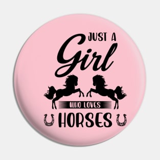 just a girl who loves horses Pin