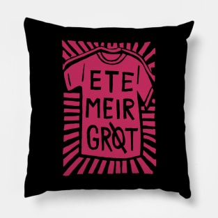 Ete Meir Grøt Pillow