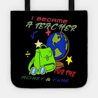 I BECAME A TEACHER Tote