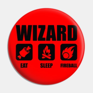 WIZARD Eat Sleep Fireball Pin