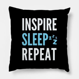 Inspire Sleep Repeat Pillow