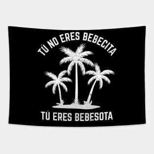 Tu no eres bebecita tu eres bebesota - white design Tapestry