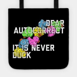 Dear Autocorrect Tote