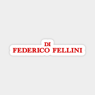Di Federico Fellini Magnet