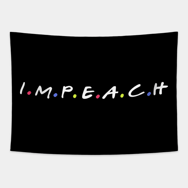 Impeach Tapestry by Yaman