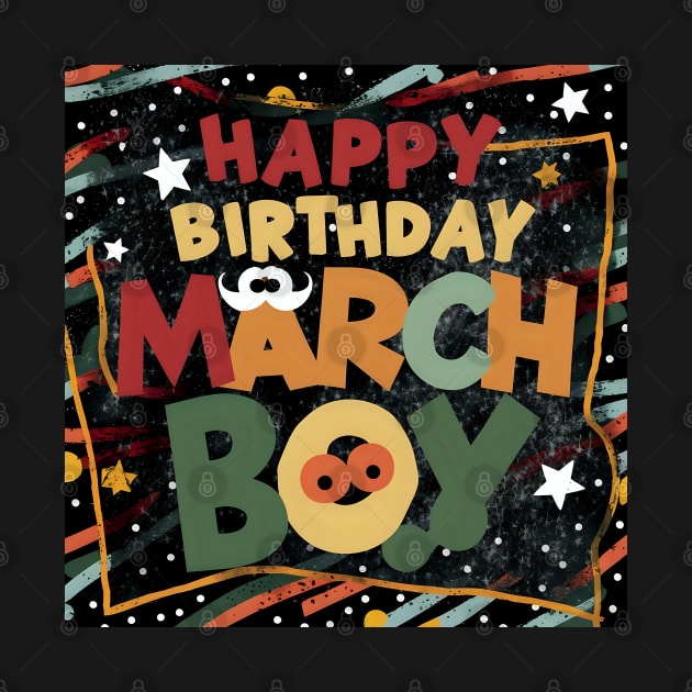 Happy Birthday March boy by Spaceboyishere