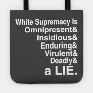 White Supremacy Is Omnipresent - White - Double-sided Tote