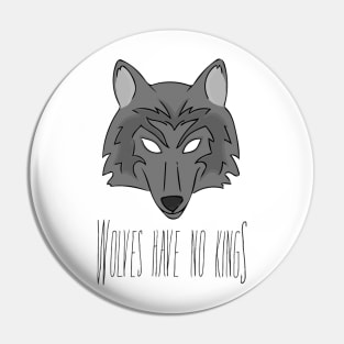 Wolves Have No Kings Pin