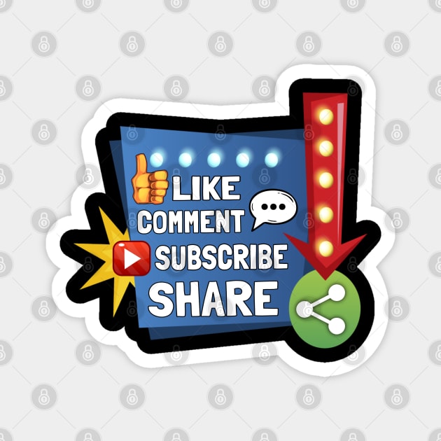 Social Media - Like, Comment, Subscribe Share! Magnet by Duds4Fun