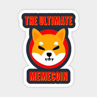 Shiba Inu The Ultimate Memecoin, Shiba Inu Coin Cryptocurrency Logo, Shiba Inu to the Moon Magnet