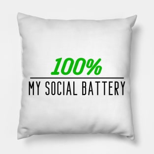 My Social Battery - 100% Pillow