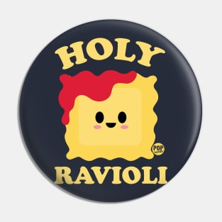 HOLY RAVIOLI Pin