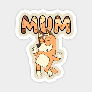 Bluey Dance Mum Magnet