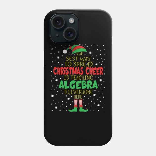 Spread Christmas Cheer Teaching Algebra Xmas Gift Phone Case by Art master