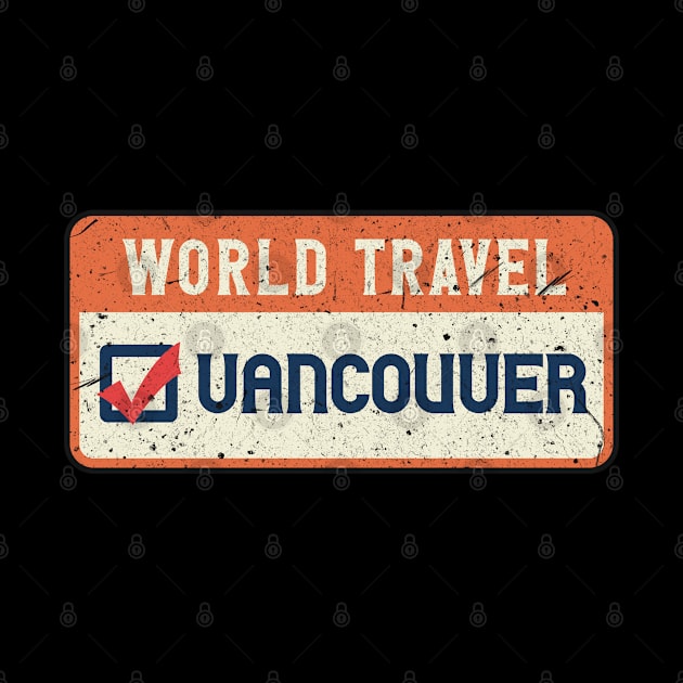 vancouver world travel by SerenityByAlex