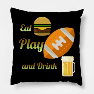 Eat Play and Drink Pillow