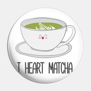 I Love Matcha! Matcha Tea Pin