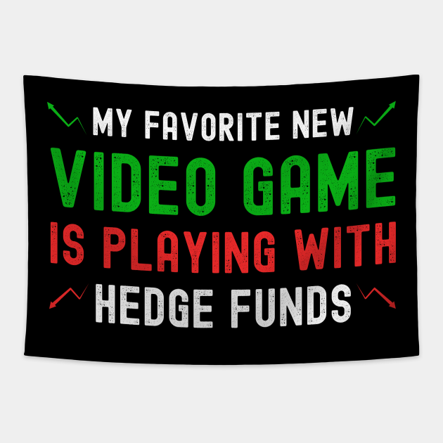 Trading And Investing - Funny Investing Quote - Hedge Fund - Tapestry | TeePublic Trading And Investing - Funny Investing Quote - Hedge Fund - Tapestry | TeePublic