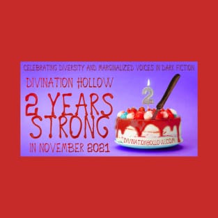 Divination Hollow is Turning 2! T-Shirt