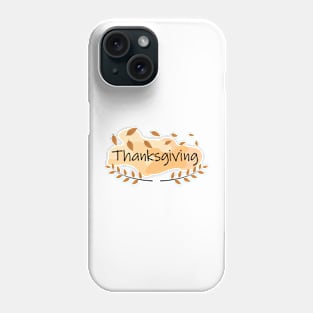 Happy thanksgiving with autumn leaves Phone Case