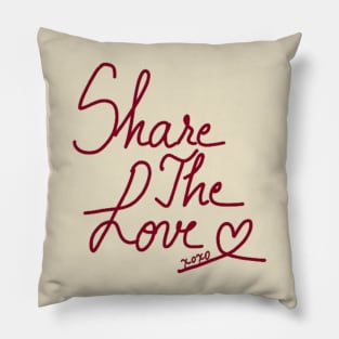 SHARE THE LOVE Pillow