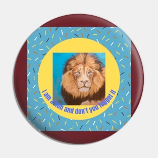 i am a lion Pin