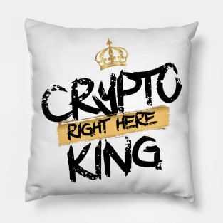 Crypto King Here Pillow