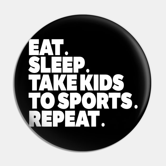 Sports MOM Tshirt Eat Sleep Take Kids to Sports REPEAT Pin by Chicu