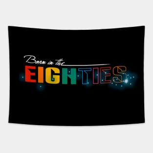 BORN IN THE EIGHTIES Tapestry