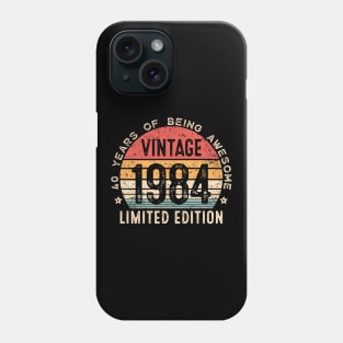 40 Year Old Gifts Vintage 1984 Limited Edition 40th Birthday Phone Case