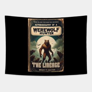 Retro Autobiography of a Werewolf Hunter - The Lineage Tapestry