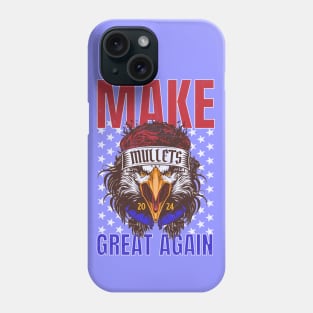 Make Mullets Great Again Phone Case