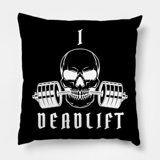 I Deadlift Gym Skull Holding Barbell Pillow