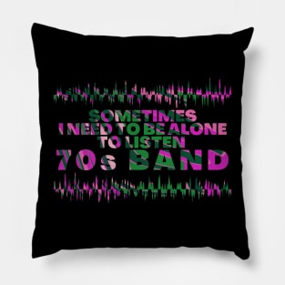 listen 70s music alone pink art Pillow