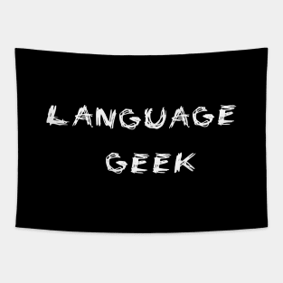 Language geek – language nerd – language lover Tapestry