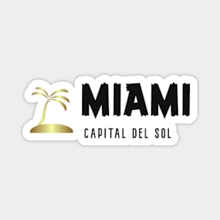 “Siempre di sí a Miami” Magnet