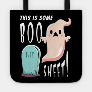 This is some Boo Sheet! Ghost with grave Tote