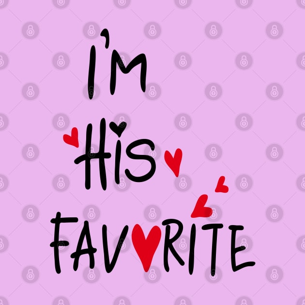 I'm his favorite by CindyS