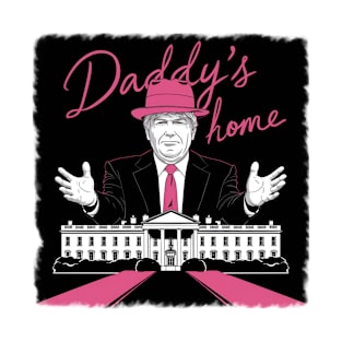 Trump Pink Daddys Home 2024 T-Shirt
