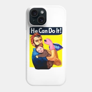 he can do it Phone Case