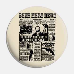 SOME MORE NEWS - NEWSPAPER Pin