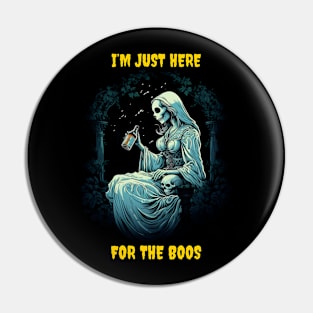 I’m just here for the boos Pin