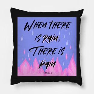 Rain hurts Pillow