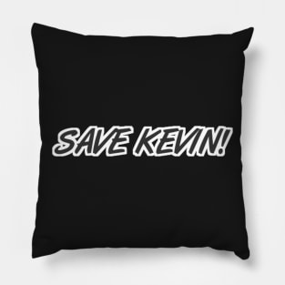 Save Kevin Pillow