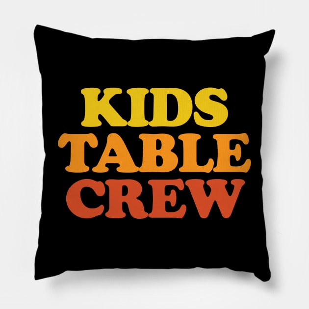 Kids Table Crew Thanksgiving Cousins Crew Pillow by PodDesignShop