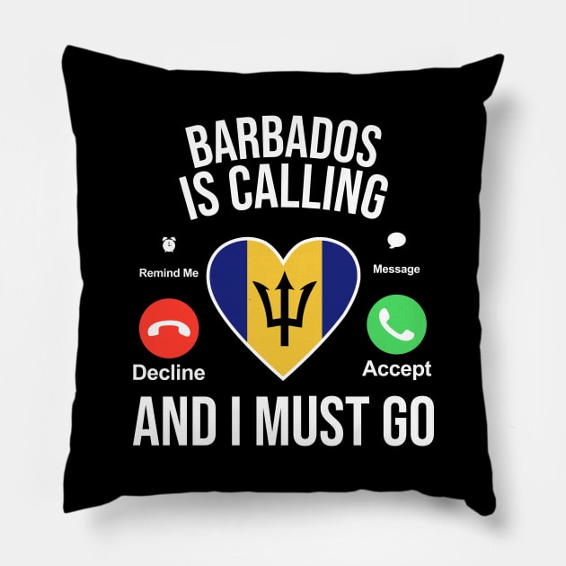Barbados Caling and I Must Go Pillow by BramCrye